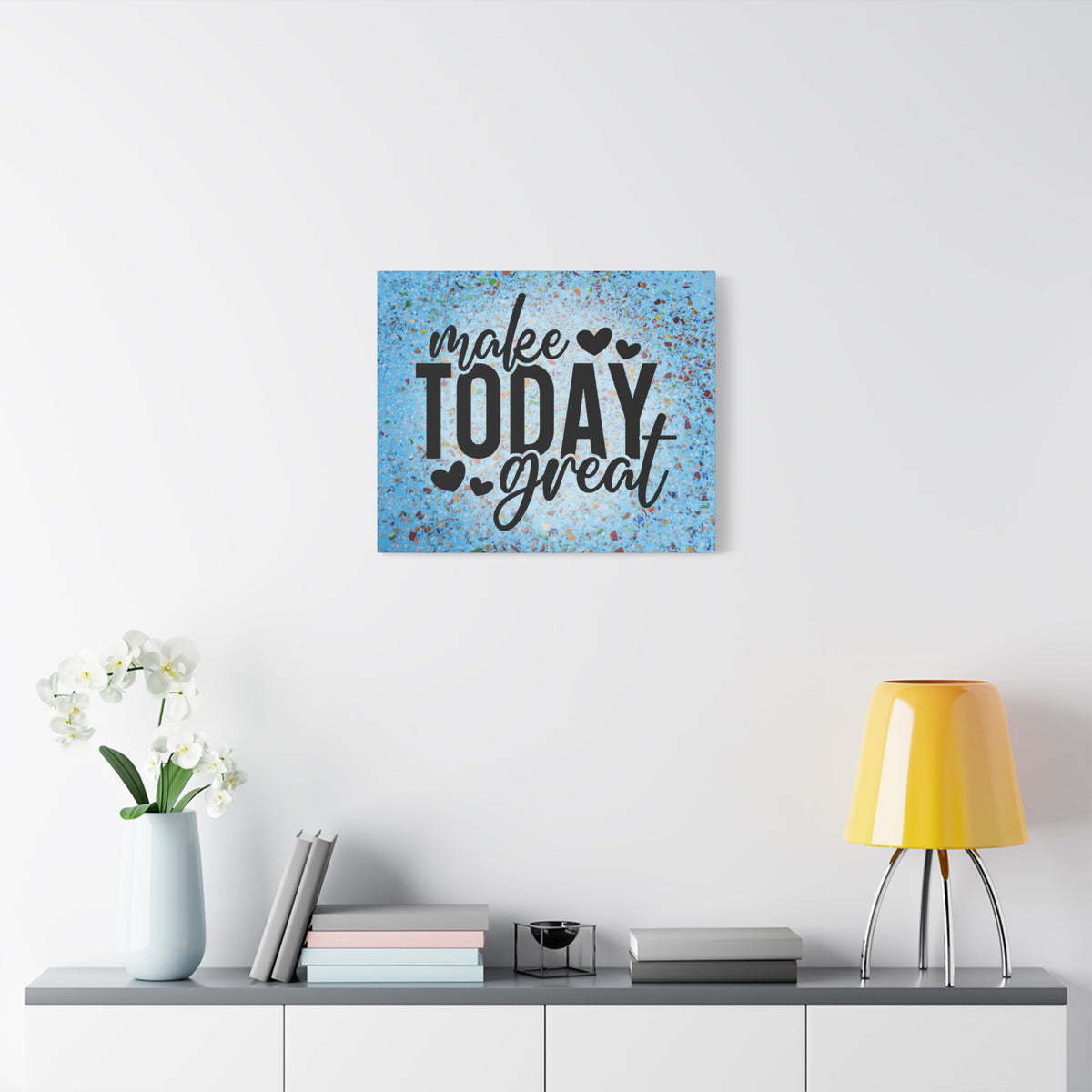 Make Today Great - Motivational Wall Art Canvas, 4 sizes