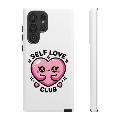 Kawaii Self Love Club - Tough Phone Cases - iPhone, Samsung Galaxy, Google Pixel