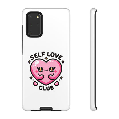 Kawaii Self Love Club - Tough Phone Cases - iPhone, Samsung Galaxy, Google Pixel