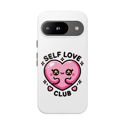 Kawaii Self Love Club - Tough Phone Cases - iPhone, Samsung Galaxy, Google Pixel