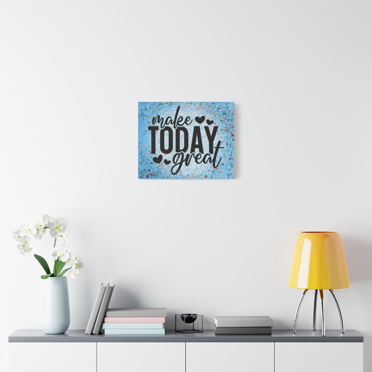 Make Today Great - Motivational Wall Art Canvas, 4 sizes