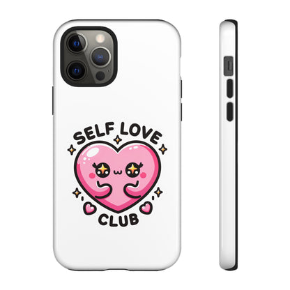 Kawaii Self Love Club - Tough Phone Cases - iPhone, Samsung Galaxy, Google Pixel