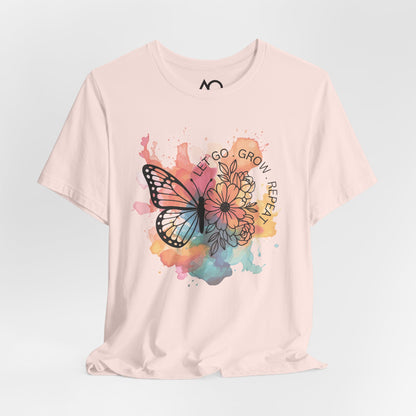 Let Go, Grow, Repeat T-Shirt, XS-5X, 9 colors