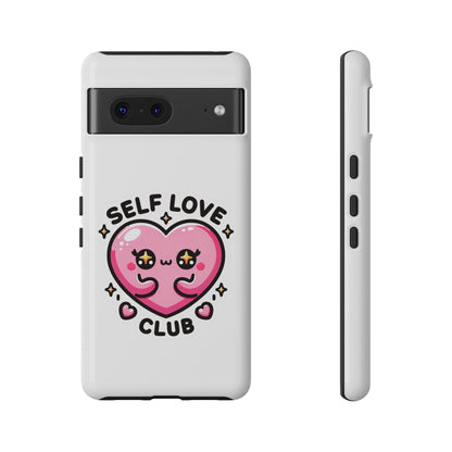 Kawaii Self Love Club - Tough Phone Cases - iPhone, Samsung Galaxy, Google Pixel