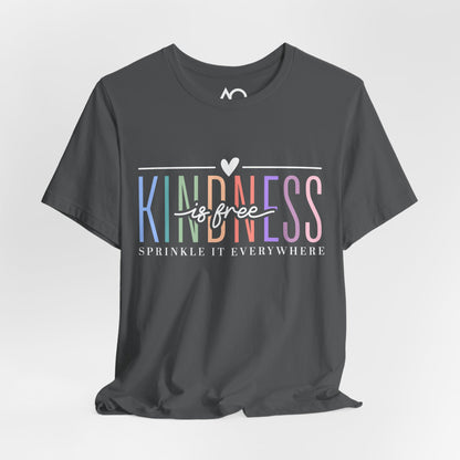 Kindness is Free T-Shirt, XS-5XL, 7 colors