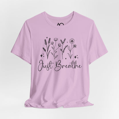 Just Breathe T-Shirt, XS-5X, 11 colors