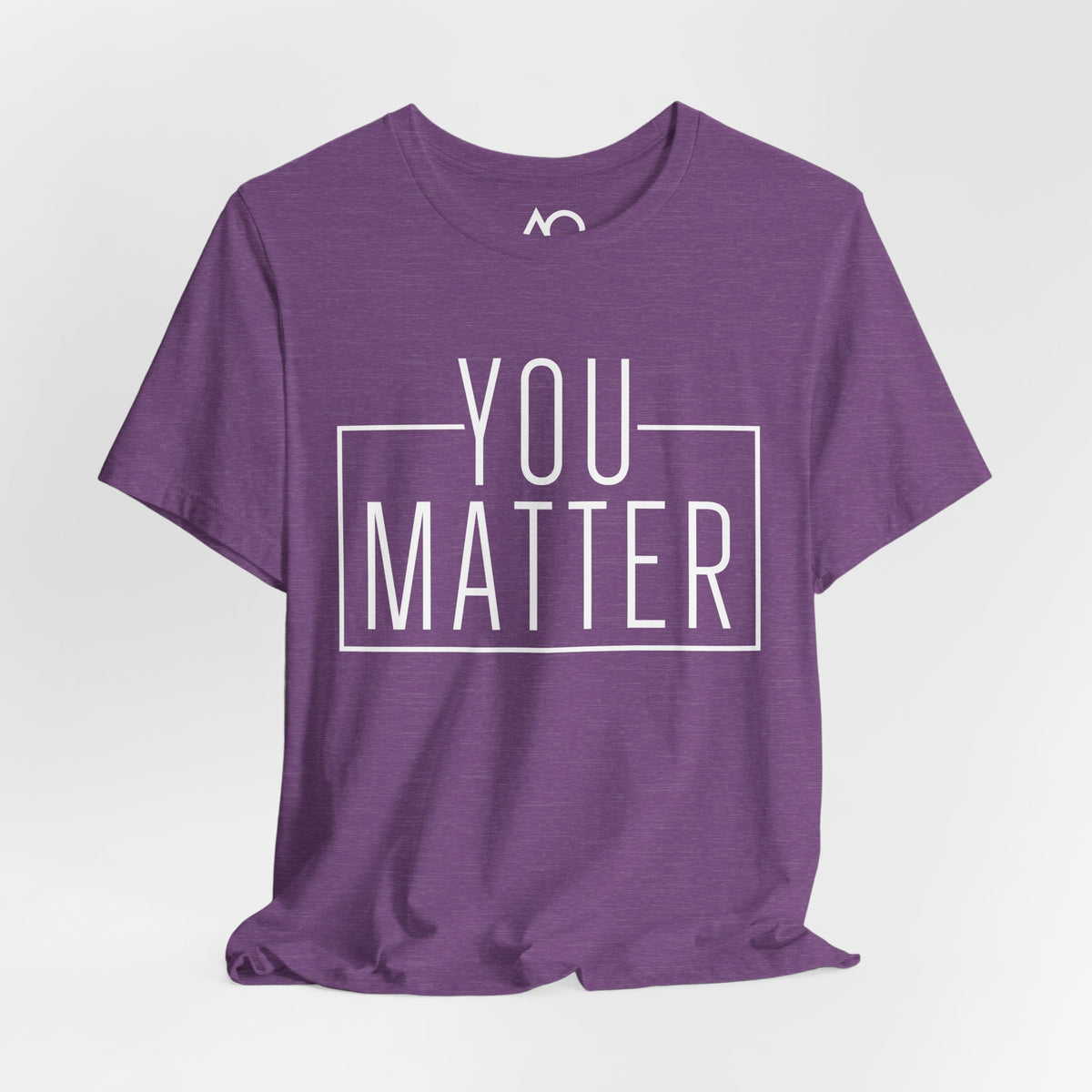 You Matter T-Shirt, XS-5X, 12 colors